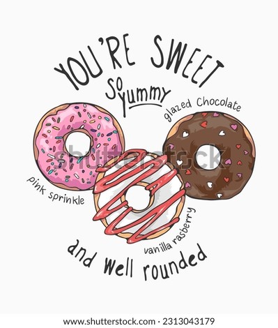 sweet slogan and donut flaveors vector illustration