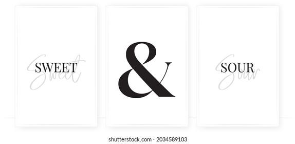 Sweet and sour, vector. Three pieces poster design. Minimalist wall art, artwork. Wording design, lettering