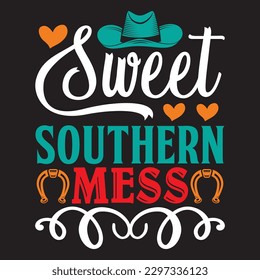 Sweet Southern Mess T-shirt Design Vector File