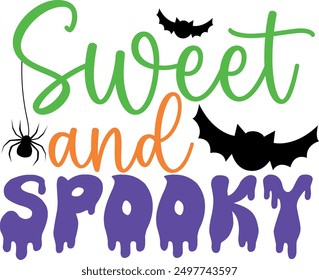 Sweet And Spooky, Halloween Typography t shirt design