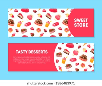 Sweet Store, Tasty Desserts Banner Templates Set with Sweets Pattern and Place for Text, Candy Shop, Cafe, Confectionery, Bakery Design Element Vector Illustration.