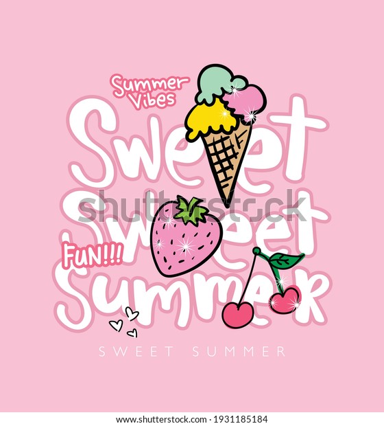 Sweet Summer Cute Slogan Design Fashion Stok Vektör