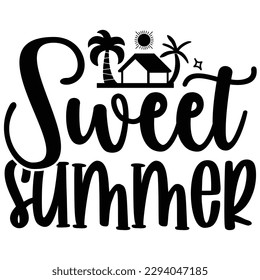 Sweet Summer SVG  T shirt design Vector File