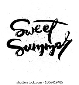 Sweet Summer. Vector motivational phrase. Hand drawn ornate lettering. Hand drawn doodle print