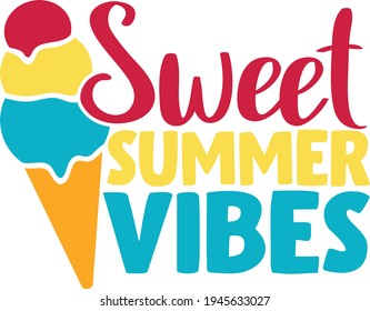 Sweet summer vibes | Summertime quote