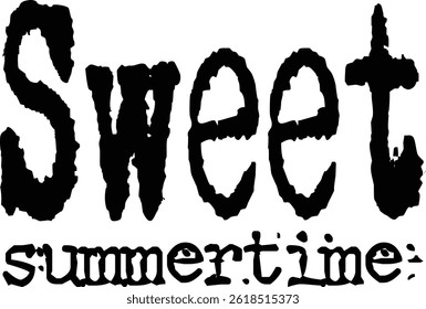Sweet Summertime Typography T-shirt Design, Beach T-shirt Design, summer retro boho design, Vintage Distressed, vector file, silhouette file, typewriter