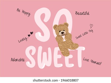 so sweet teddy bear vector design