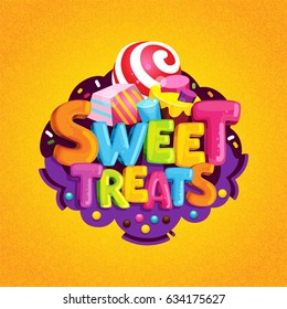 Sweet treats. Cartoon vector logo. Isolated illustration color letters and sweet candy. Decorating a children's birthday party 