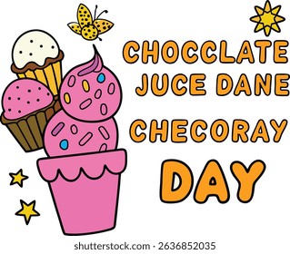 Sweet treats celebrate chocolate juice dane checoray day