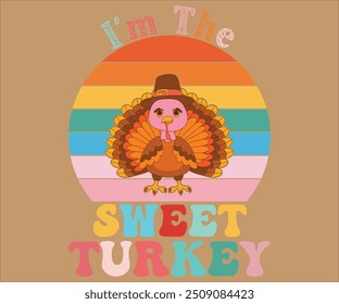 I’m The Sweet Turkey T-shirt, Pumpkin Saying. Happy Fall Quotes, Thanksgiving Shirt, fall autumn svg,fall Everything, Women's Pumpkins Shirt, Turkey
shirt