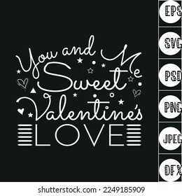 Sweet Valentine Typography T Shirt