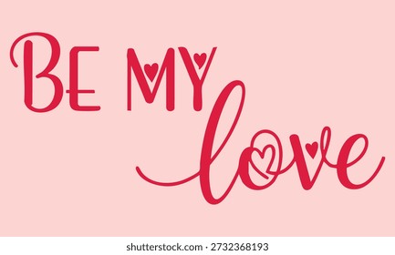 A sweet Valentine's Day message with red text on a pink background