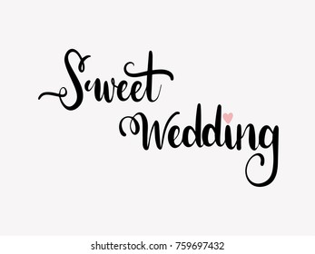 Sweet Wedding Calligraphy Hand Lettering Vector