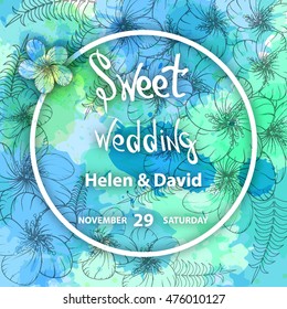 Sweet wedding  card. on decorated flowers and leaves  background.  template , gift certificate, party invitation, congratulation. save the date