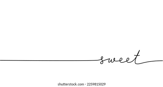Sweet word - continuous one line with word. Minimalistic drawing of phrase illustration.