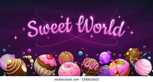 Sweet world concept. Candy, donut, chocolate, cake, cupcake, jelly planets on the space background. Horizontal vector banner. Typography template.