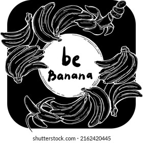 Sweet yellow banana fruit decorative frame border for product etiquette label. Vegan, bio, organic food. Design template. Hand drawn vintage vector illustration. Chalkboard style cartoon drawing.