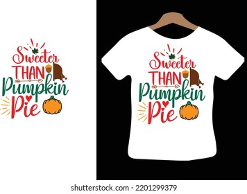 Sweeter Than Pumpkin Pie svg design