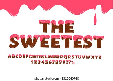 The Sweetest. Cookie with cream hand drawn decorative font. Cute sweet ABC letters and numbers. Can ba use for birthday or Valentines day cards. Cartoon pastry alphabet.