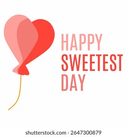 sweetest happy day greeting card. perfect for expressing affection. suitable for digital cards, social media and holiday gifts.