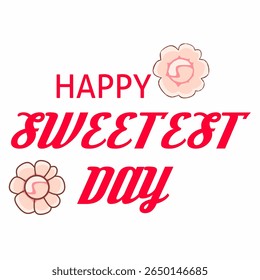 cartão de saudação dia feliz mais doce. perfeito para expressar carinho. adequado para cartões digitais, mídias sociais e presentes de férias.
