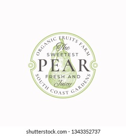 The Sweetest Pear Farm Badge or Logo Template. Hand Drawn Pear with Leaf Sketch with Retro Typography and Borders. Vintage Premium Emblem. Isolated.