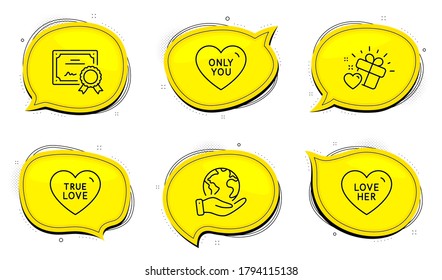 Sweetheart, Sweet heart, Heart. Diploma certificate, save planet chat bubbles. Love her, True love and Only you line icons set. Love set. Outline icons set. Vector