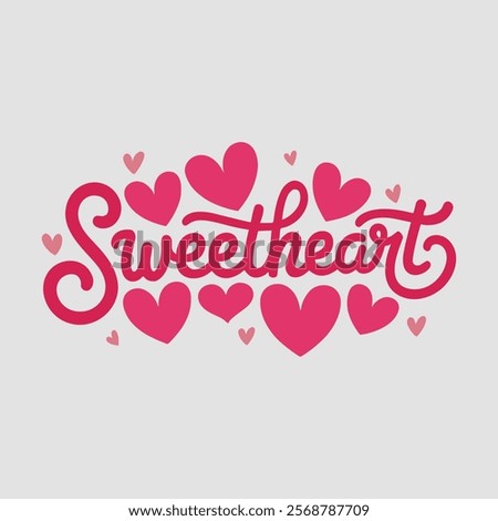 Sweetheart Text of Valentine Typography Vectors