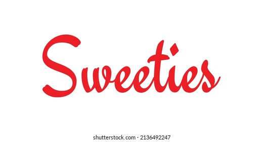 Sweeties. Red Text. Vector. Typography