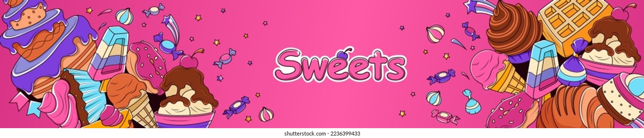 Sweets. Doodle illustrations of various types of sweets. Desserts funny items and poster design elements.
Vector banner
