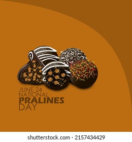 Sweets made from peanuts, commonly called pralines with bold texts on brown background, National Pralines Day June 24