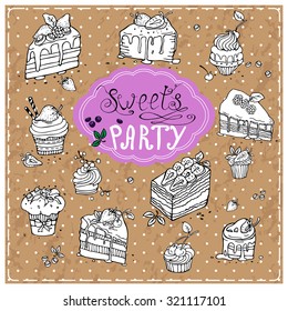 Sweets party. Retro set with sweet desserts, hand-drawn vector illustration.