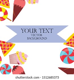Sweets and pie icons. Candies chocolate and ice cream food vector colored flat pictures