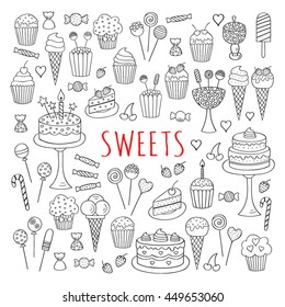 Sweets set  vector icons hand drawn doodle. Dessert illustrations pastries, birthday cake, cupcake, ice cream, candy, lollipop, chocolate isolated .