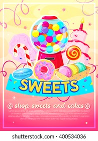 Sweets shop poster with delicious candies, colorful vector illustration