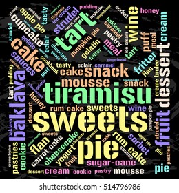 Sweets. Word cloud, colored labels, grunge background. Food concept.