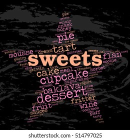 Sweets. Word cloud, star, grunge background. Food for celebrities.