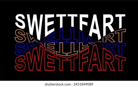 swett fart t shirt design vector, Varsity T shirt Designs, Slogan T shirt Design 