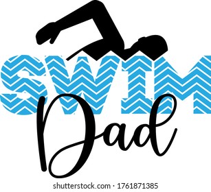 Swim dad quote. Swimmer vector