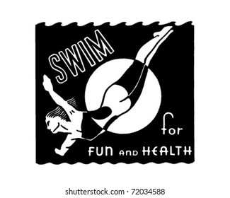 Swim - For Fun And Health - Retro Ad Art Banner