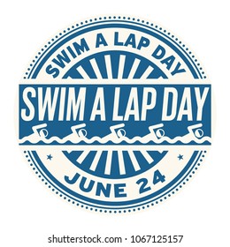 Swim A Lap Day,  June 24, Rubber Stamp, Vector Illustration