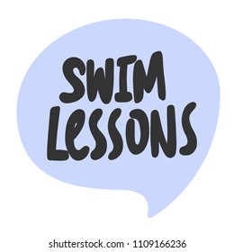 Swim lessons. Sticker for social media content. Vector hand drawn illustration design. Bubble pop art comic style poster, t shirt print, post card, video blog cover