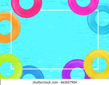 Swim rings frame. Summertime poster. Inflatable rubber toy. Colorful vector vacation background. Top view swim rings for ocean, sea, pool.