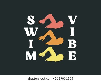 Swim vibe t shirt cool and casual tee for swim lovers and water fans