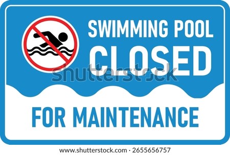 swimming pool close for maintenance sign on light blue background
