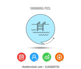 Swimming pool icon. Waves and stairs sign. Calendar, User and Business Chart, Download arrow icons. Speech bubbles with flat signs. Vector