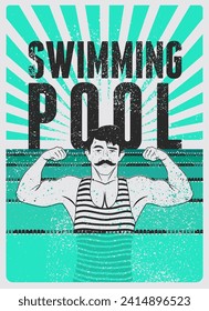 Swimming Pool typographical vintage grunge style poster design with retro athletic swimmer. Retro vector illustration.