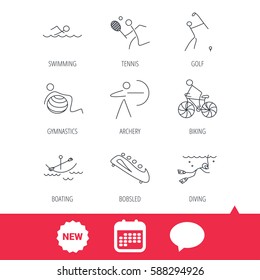 Swimming, tennis and golf icons. Biking, diving and gymnastics linear signs. Archery, boating and bobsleigh icons. New tag, speech bubble and calendar web icons. Vector