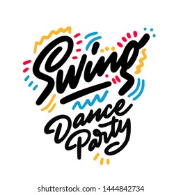 Swing Dance Party lettering hand drawing design. May be use as a Sign, illustration, logo or poster.
