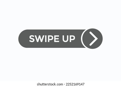 swipe up button vectors.sign label speech bubble swipe up
